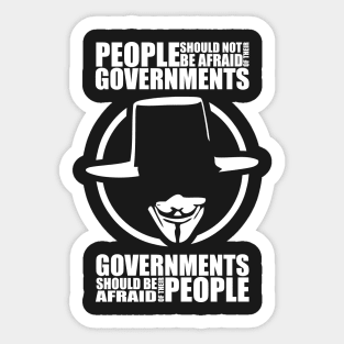 People Should Not Be Afraid of Their Governments Sticker